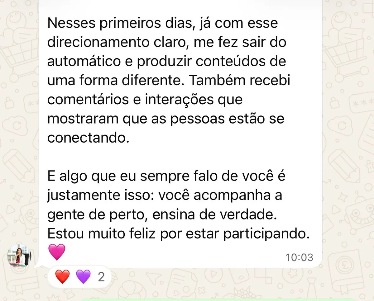 Depoimento de participante sobre direcionamento e acompanhamento